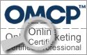 Look For The OMCP Certification